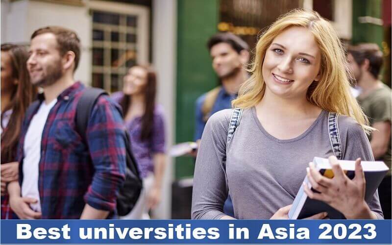 Best Universities in Asia 2023 – Times Higher Education World University Ranking