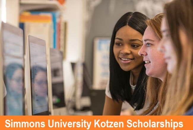 Simmons University Kotzen Scholarship Scholarships for International Students