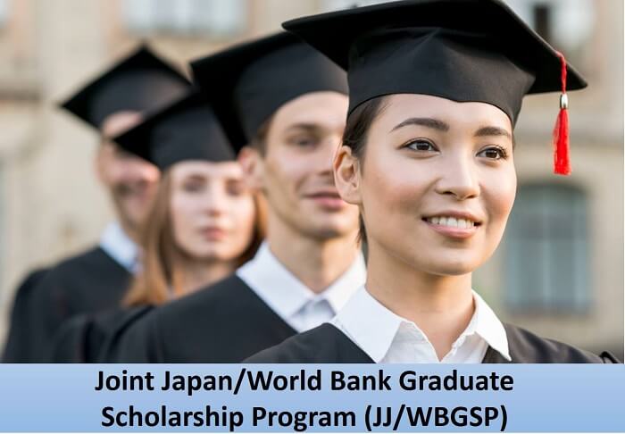 Joint Japan/World Bank Graduate Scholarship Program (JJ/WBGSP)